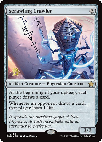 Scrawling Crawler [Foundations Prerelease Promos]