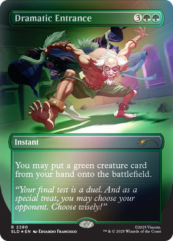 Dramatic Entrance (Rainbow Foil) [Secret Lair Drop Series]