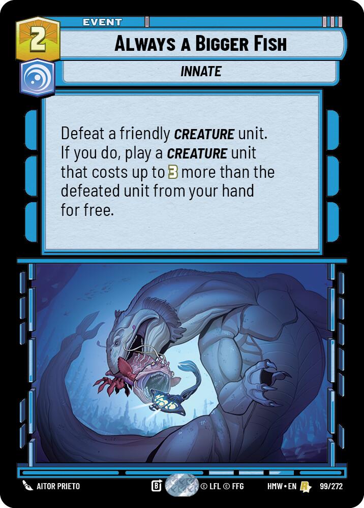 Always a Bigger Fish (99/272) (99/272) [Homeworlds]