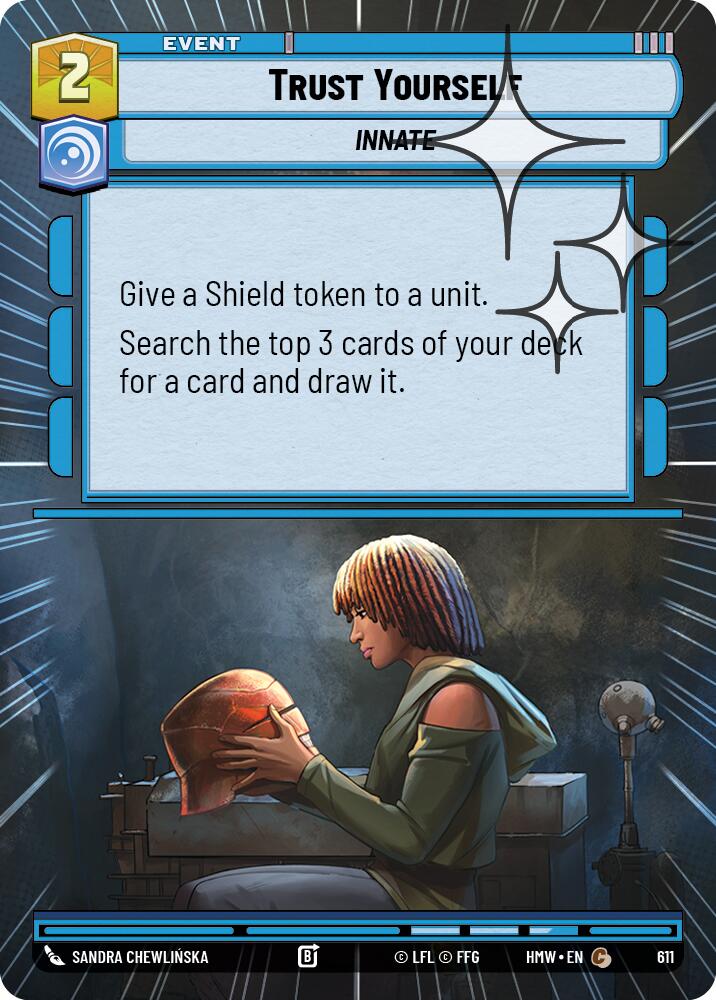 Trust Yourself (611) (Hyperspace Foil) (611) [Homeworlds]