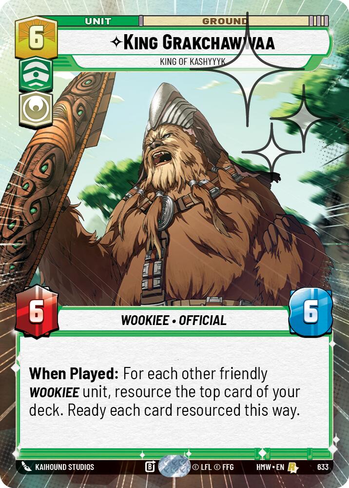 King Grakchawwaa - King of Kashyyyk (633) (Hyperspace Foil) (633) [Homeworlds]