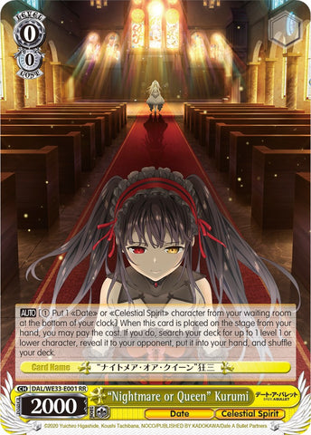 "Nightmare or Queen" Kurumi (DAL/WE33-E001 RR) (Parallel Foil) [Date A Bullet]