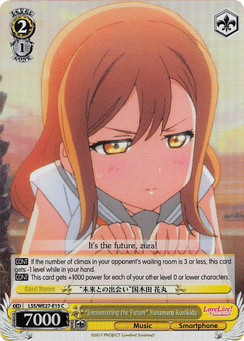 "Encountering the Future" Hanamaru Kunikida (LSS/WE27-E15 C) (Parallel Foil) [Love Live! Sunshine!! Extra Booster]